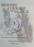 Adrian  Forman Bravery, Courage and Valour V 1. Decorations and Awards of the Third Reich